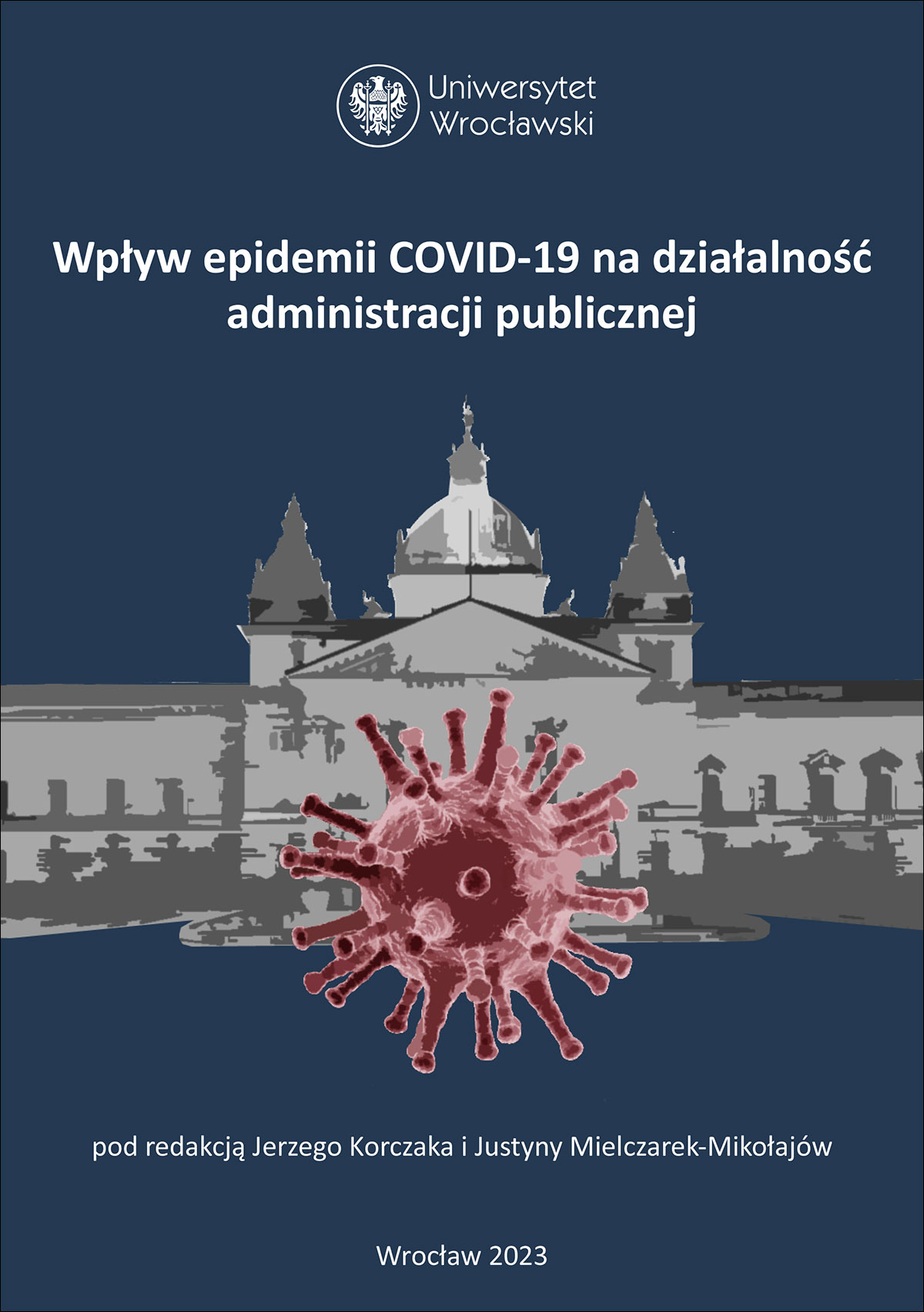 Wpływ epidemii COVID-19 na działalność administracji publicznej