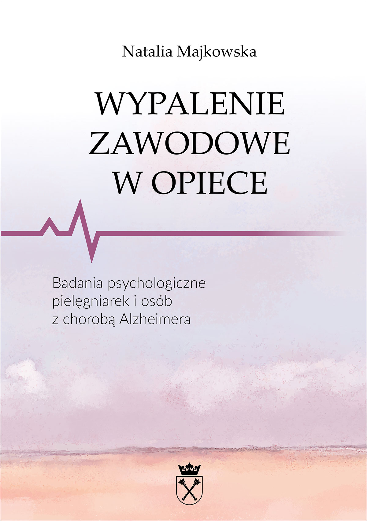 Wypalenie zawodowe w opiece – badania psychologiczne pielęgniarek i osób z chorobą Alzheimera